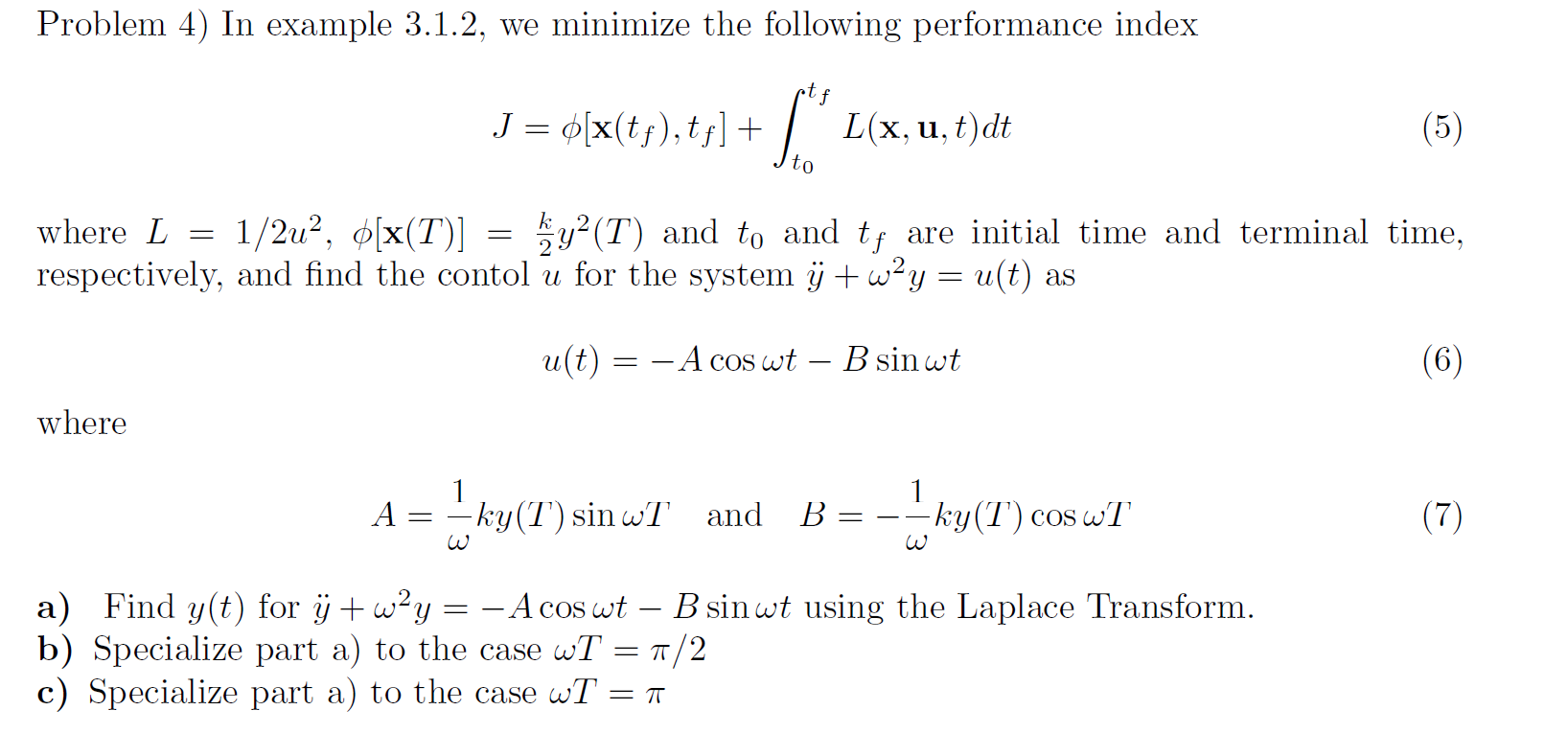Solved Problem 4) In example 3.1.2, we minimize the | Chegg.com