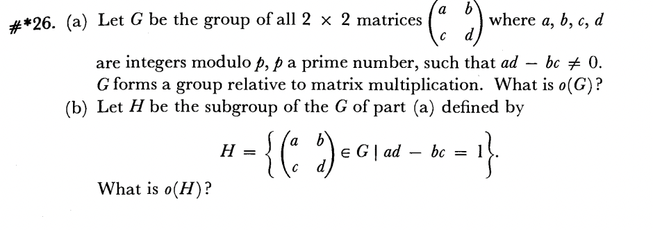 Solved 26. (a) Let G Be The Group Of All 2×2 Matrices (acbd) | Chegg.com