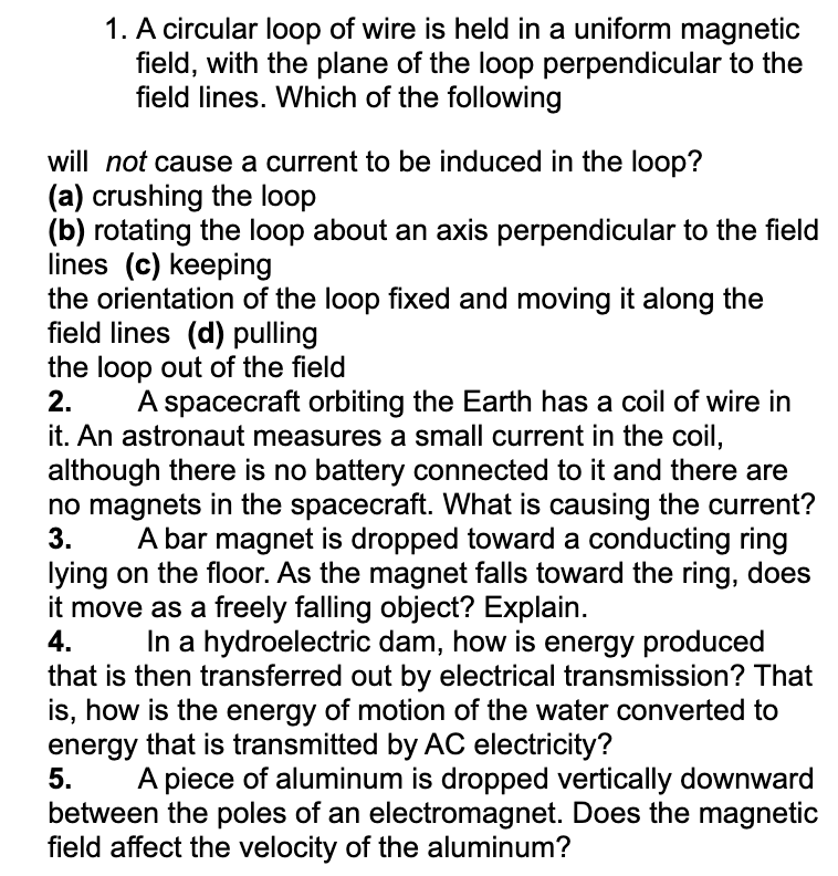 Solved 1. A circular loop of wire is held in a uniform | Chegg.com