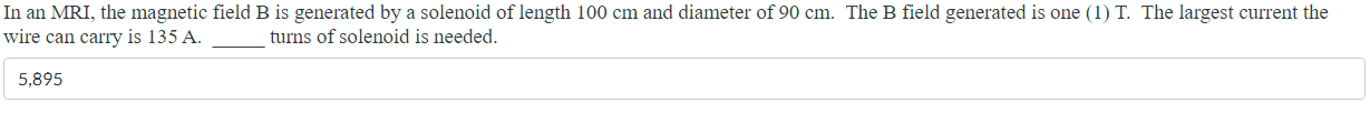 Solved In an MRI, the magnetic field B is generated by a | Chegg.com