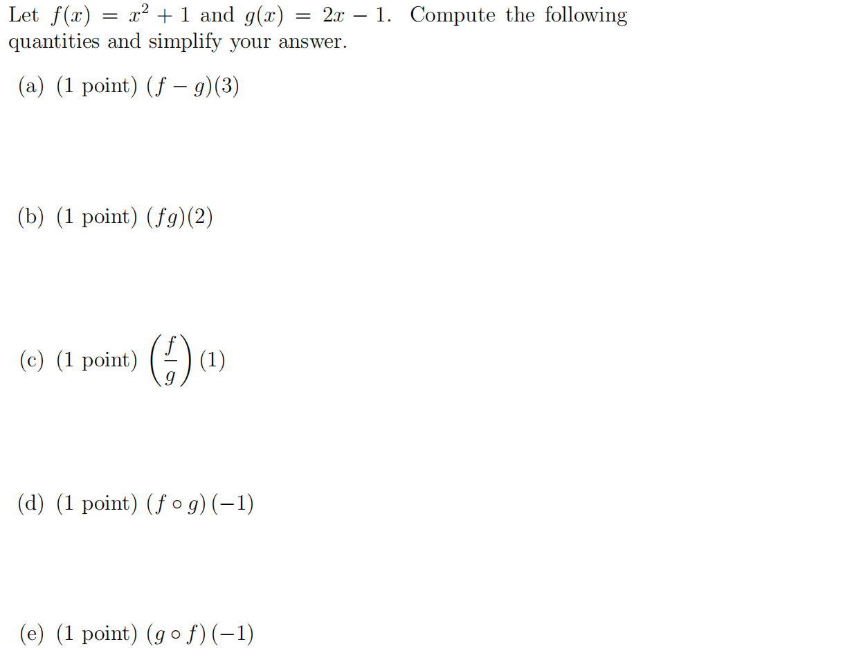 Solved Let F(x)=x2+1 And G(x)=2x−1. Compute The Following | Chegg.com