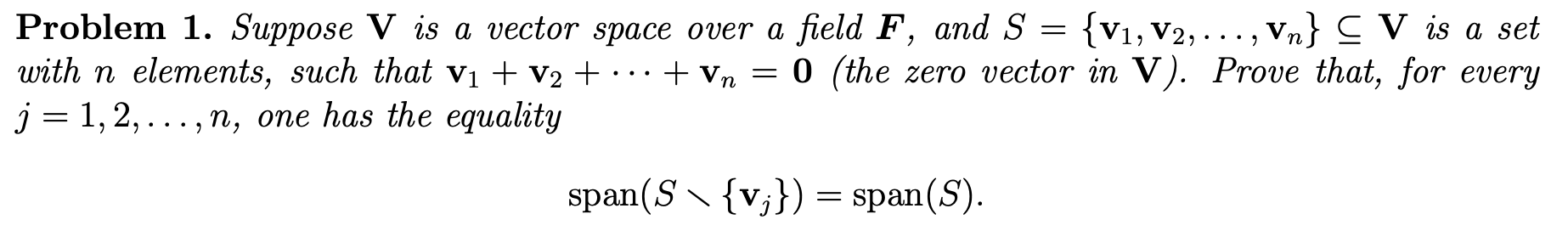 Solved Problem 1. Suppose V is a vector space over a field | Chegg.com