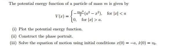 Solved The potential energy function of a particle of mass m | Chegg.com