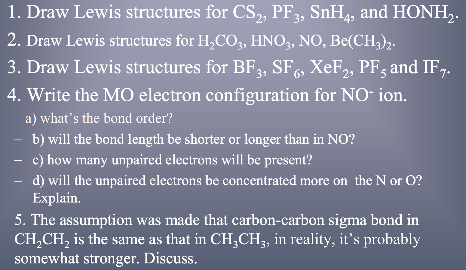 Solved 1. Draw Lewis structures for CS2, PF3, SnH4, and