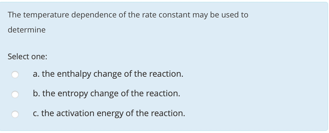 Solved The temperature dependence of the rate constant may | Chegg.com