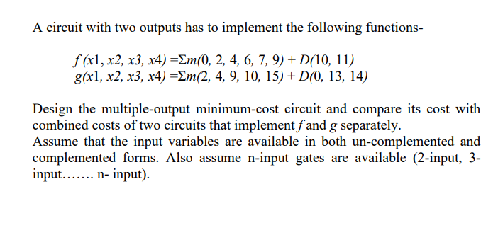 Solved A circuit with two outputs has to implement the | Chegg.com