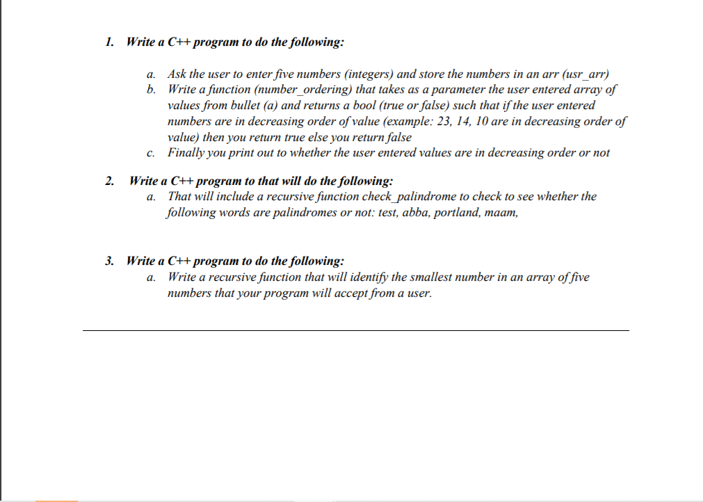 Solved 1. Write a C++ program to do the following: a. Ask | Chegg.com