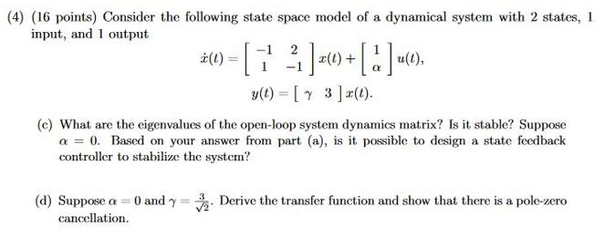 Solved (4) (16 points) Consider the following state space | Chegg.com