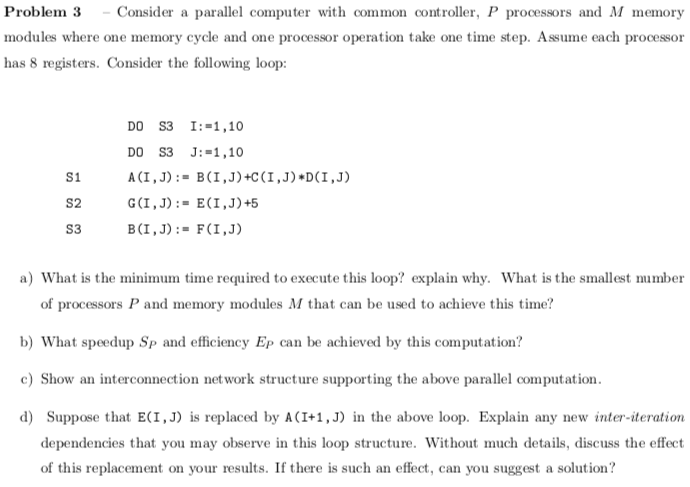 Problem 3Consider a parallel computer with common | Chegg.com