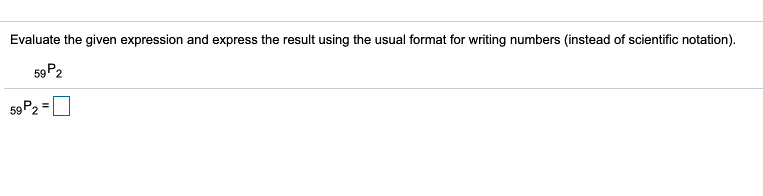 Solved Evaluate the given expression and express the result | Chegg.com