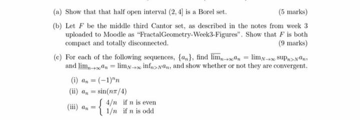 Solved (a) Show that that half open interval (2,4) is a | Chegg.com