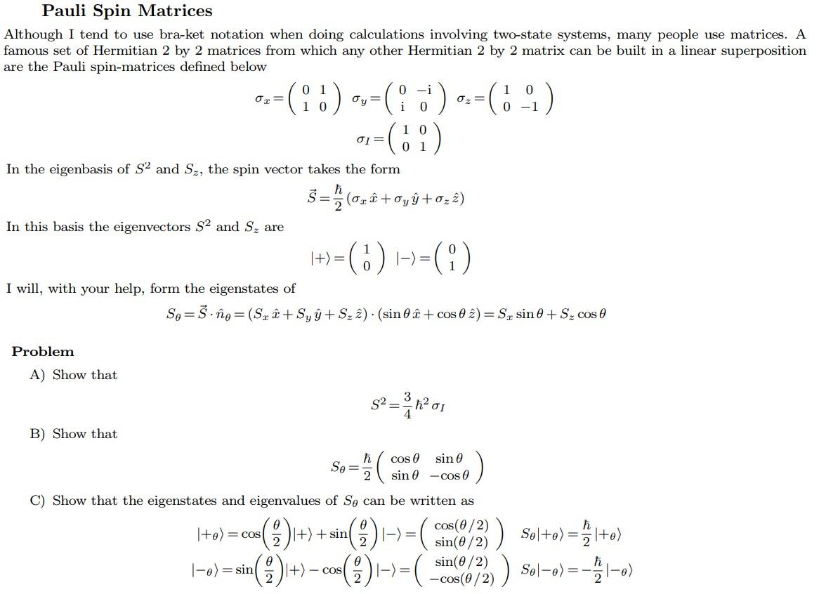 Solved Pauli Spin Matrices Although I tend to use bra-ket | Chegg.com