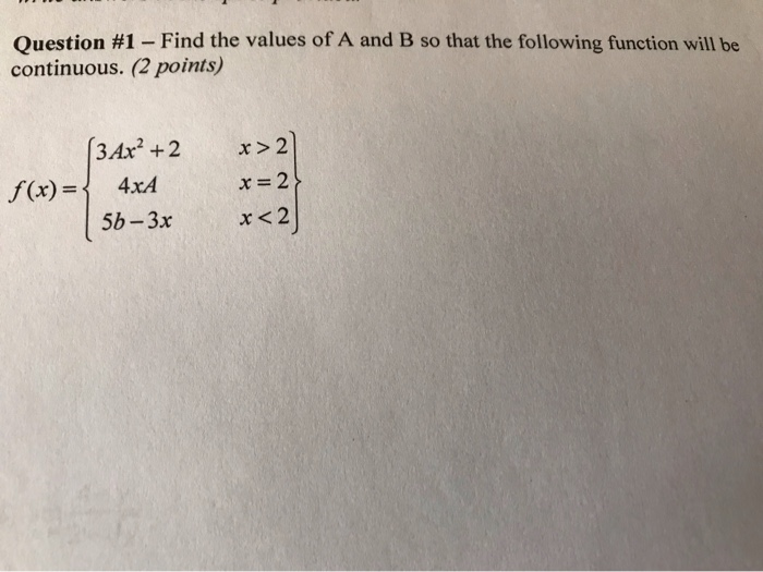 Solved Question #1 - Find the values of A and B so that the | Chegg.com