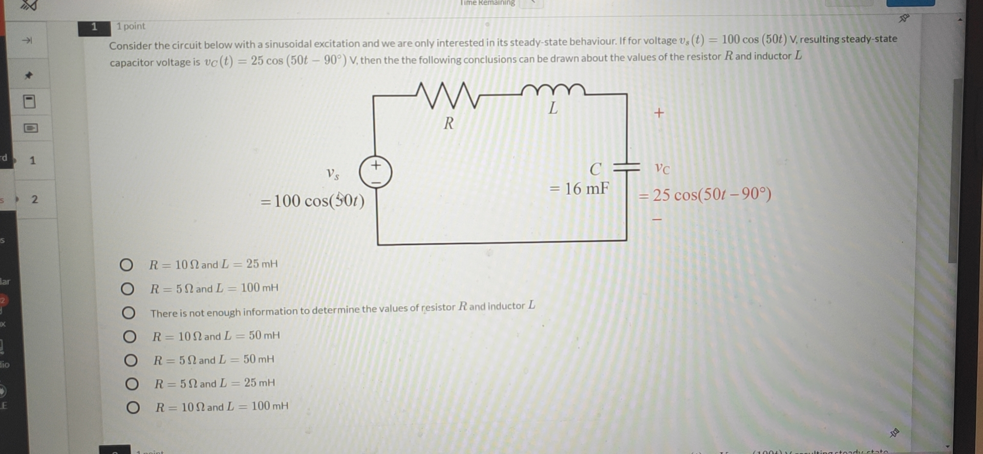 Solved Time Remaining > 1 point Consider the circuit below | Chegg.com