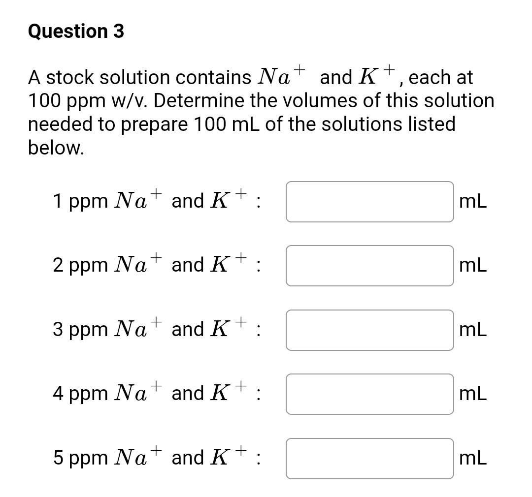 solved-question-3-1-a-stock-solution-contains-na-and-k-chegg