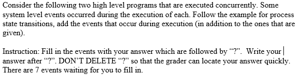 Solved Consider the following two high level programs that | Chegg.com