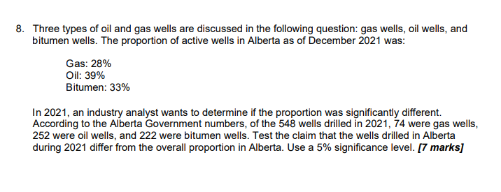 Solved 8. Three types of oil and gas wells are discussed in | Chegg.com
