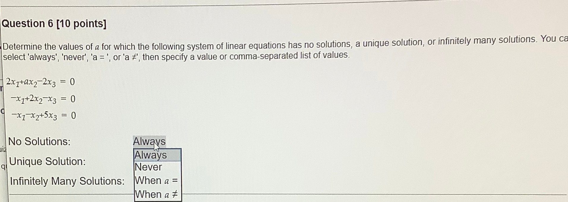 Solved Question 6 10 Points] Determine The Values Of A For