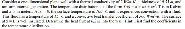 Solved Consider a one-dimensional plane wall with a thermal | Chegg.com