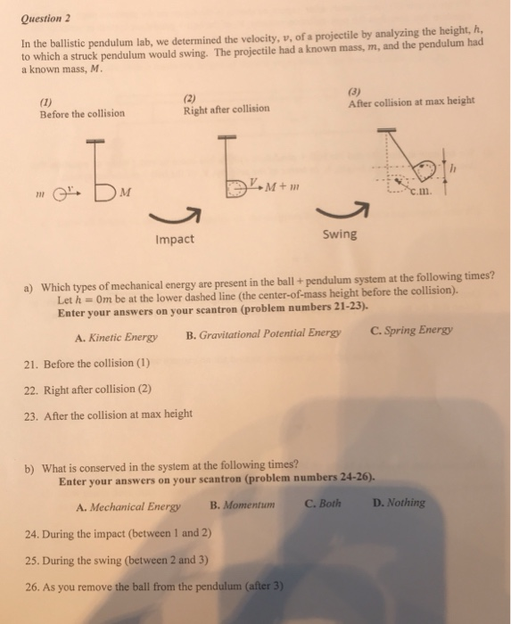 Solved Question 2 In the ballistic pendulum lab, we | Chegg.com
