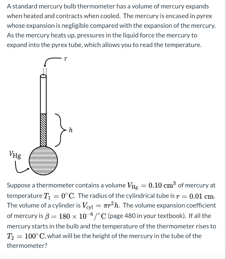 Solved A standard mercury bulb thermometer has a volume of