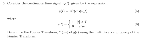 5 Consider The Continuous Time Signal Y T Give Chegg Com