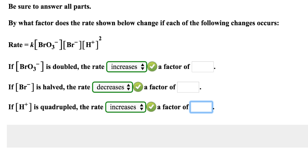 Solved Be sure to answer all parts By what factor does the | Chegg.com