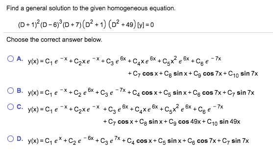 Find A General Solution To The Given Homogeneous Chegg Com