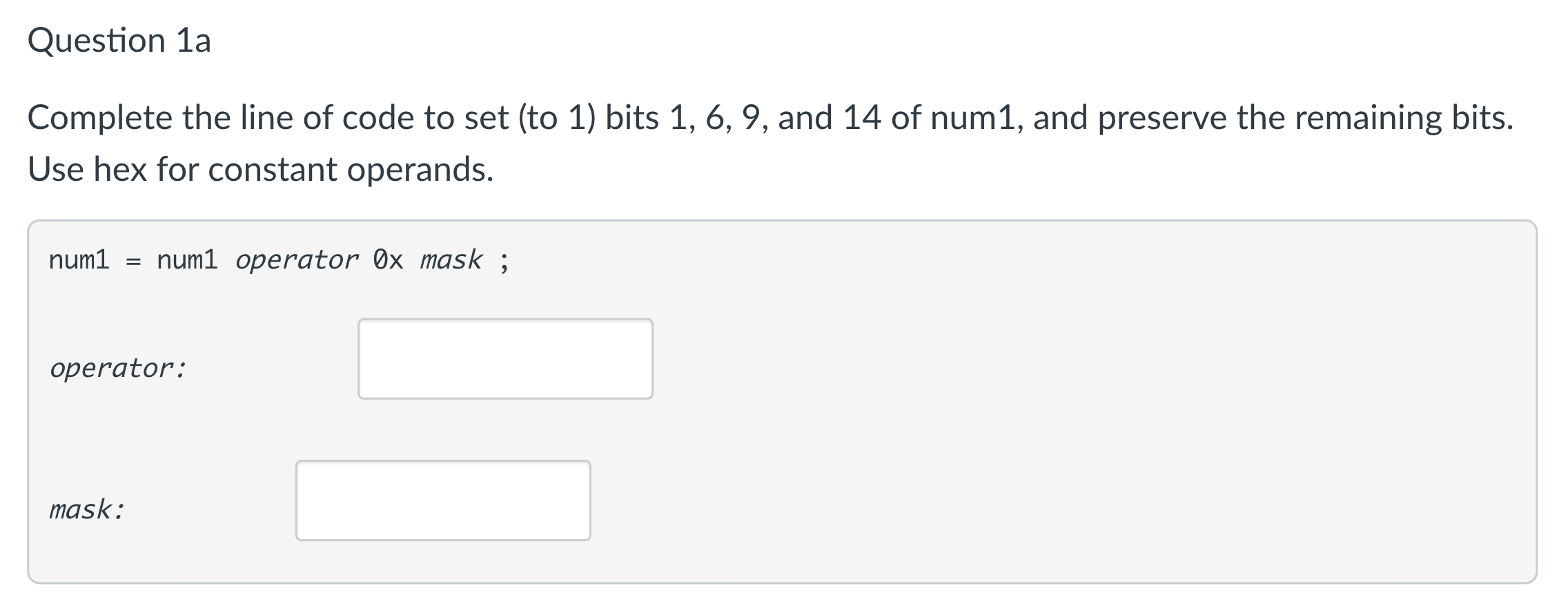 Solved Question 1 Bitwise Operations Given The Following | Chegg.com