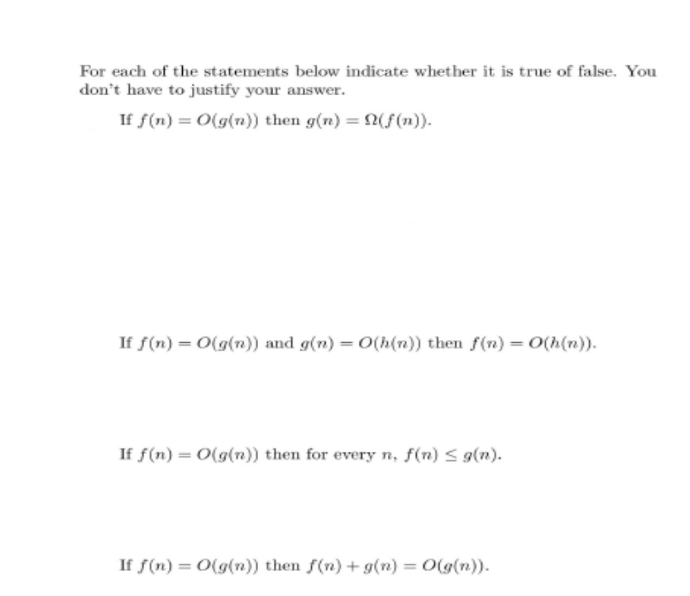 Solved For each of the statements below indicate whether it | Chegg.com