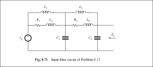 The two section input filter in the circuit of Fig. | Chegg.com