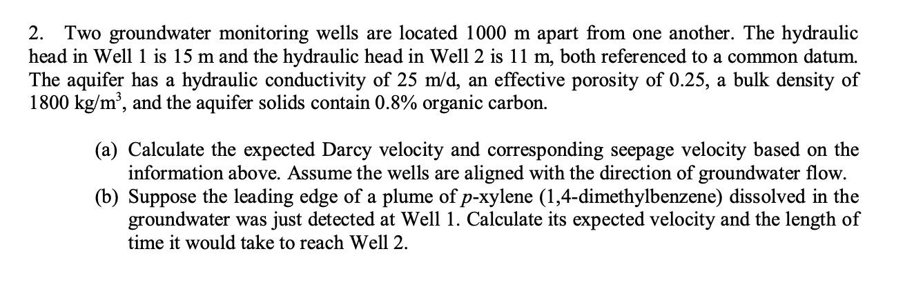 Solved 2. Two groundwater monitoring wells are located 1000 | Chegg.com
