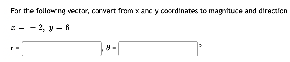 Solved For the following vector, convert from x and y | Chegg.com