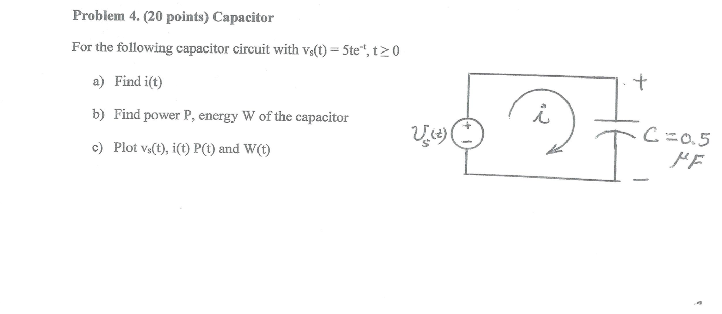 Solved Problem 4 Points Capacitor For The Following Chegg Com