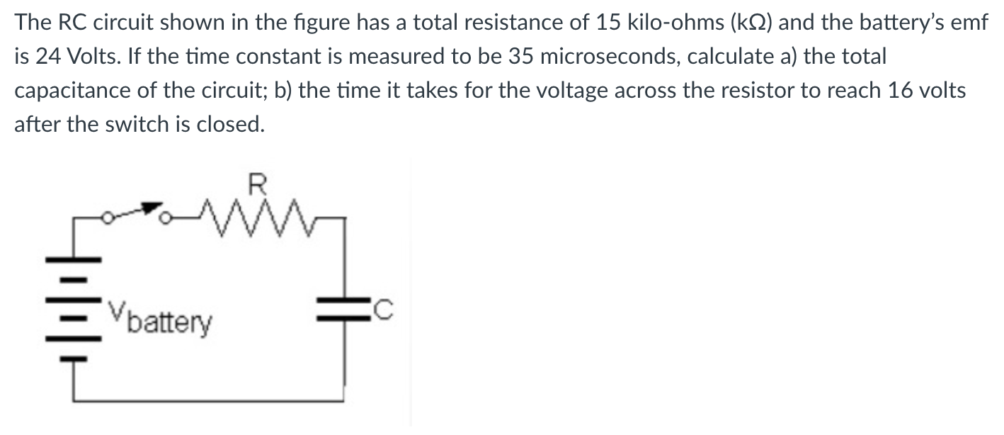 Solved The RC circuit shown in the figure has a total | Chegg.com