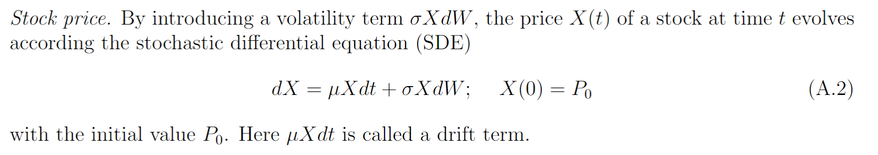 Stock price. By introducing a volatility term σXdW, | Chegg.com