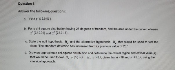 Solved Question 3 Answer the following questions: a. Find x | Chegg.com