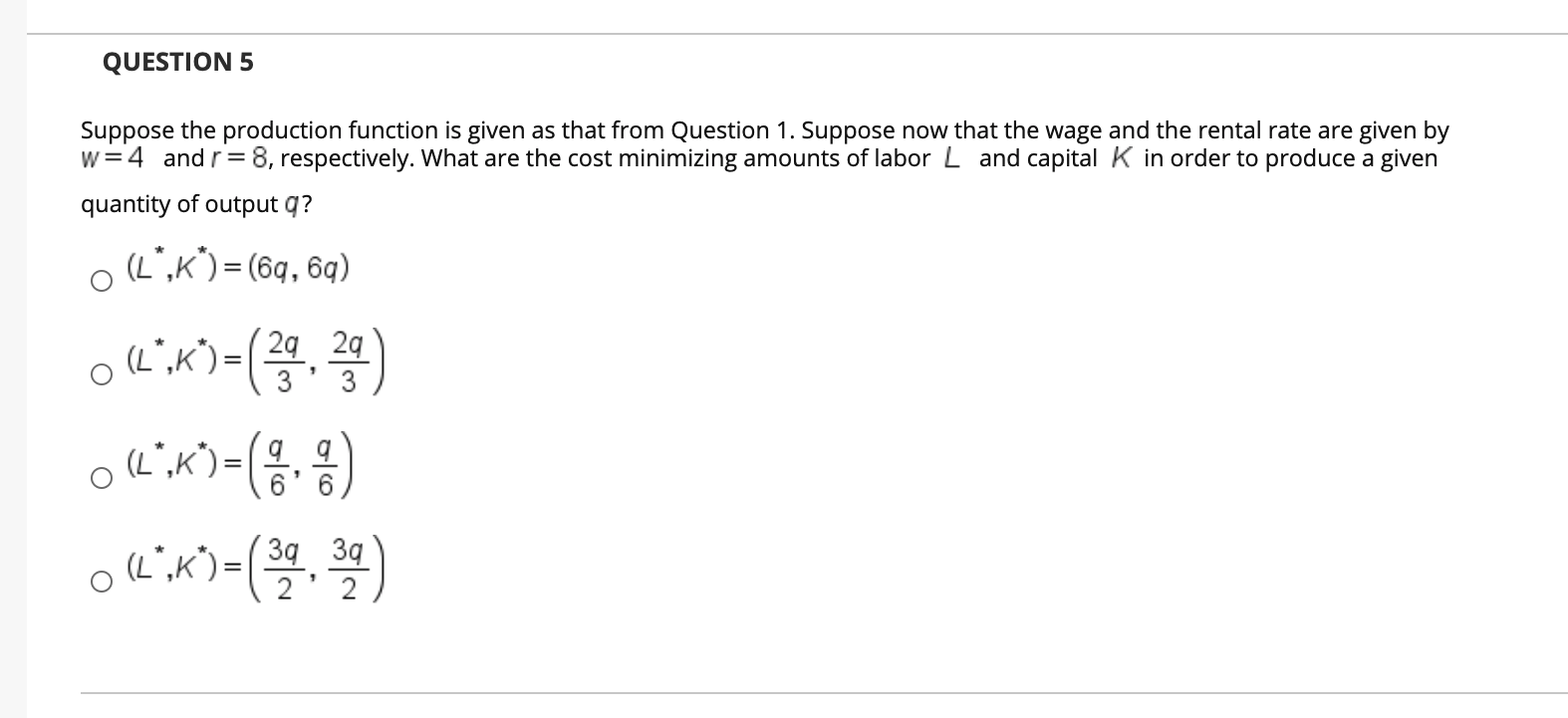Solved QUESTION 5 Suppose the production function is given | Chegg.com