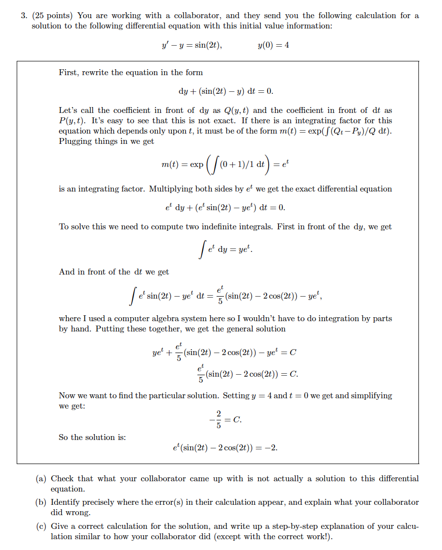 Solved 3. (25 points) You are working with a collaborator, | Chegg.com