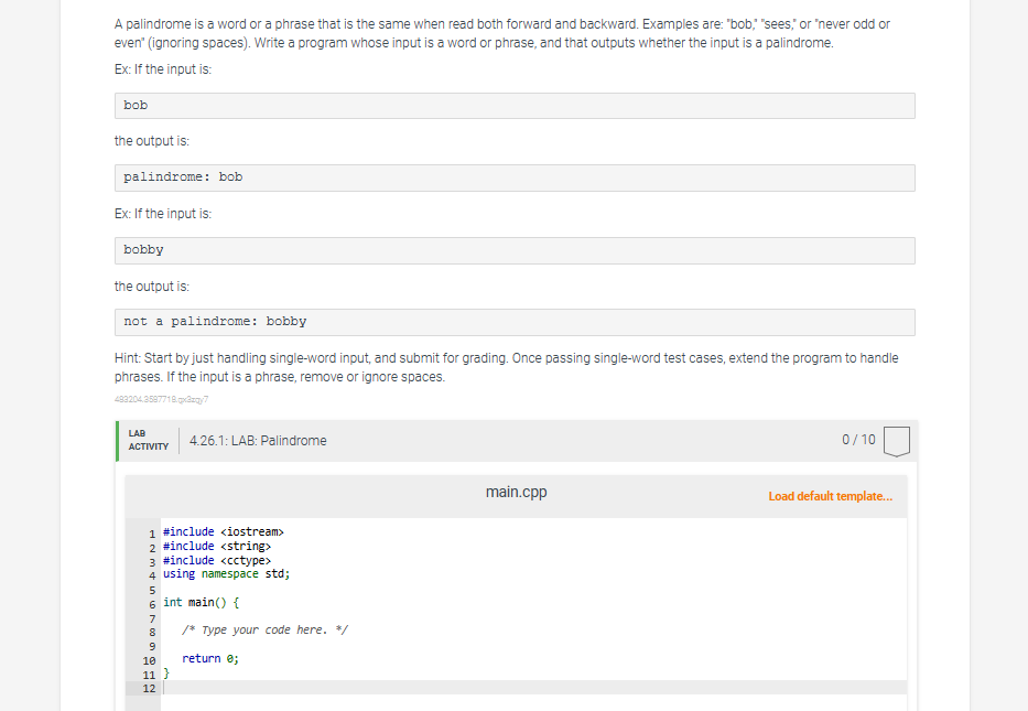 Solved A palindrome is a word or a phrase that is the same | Chegg.com