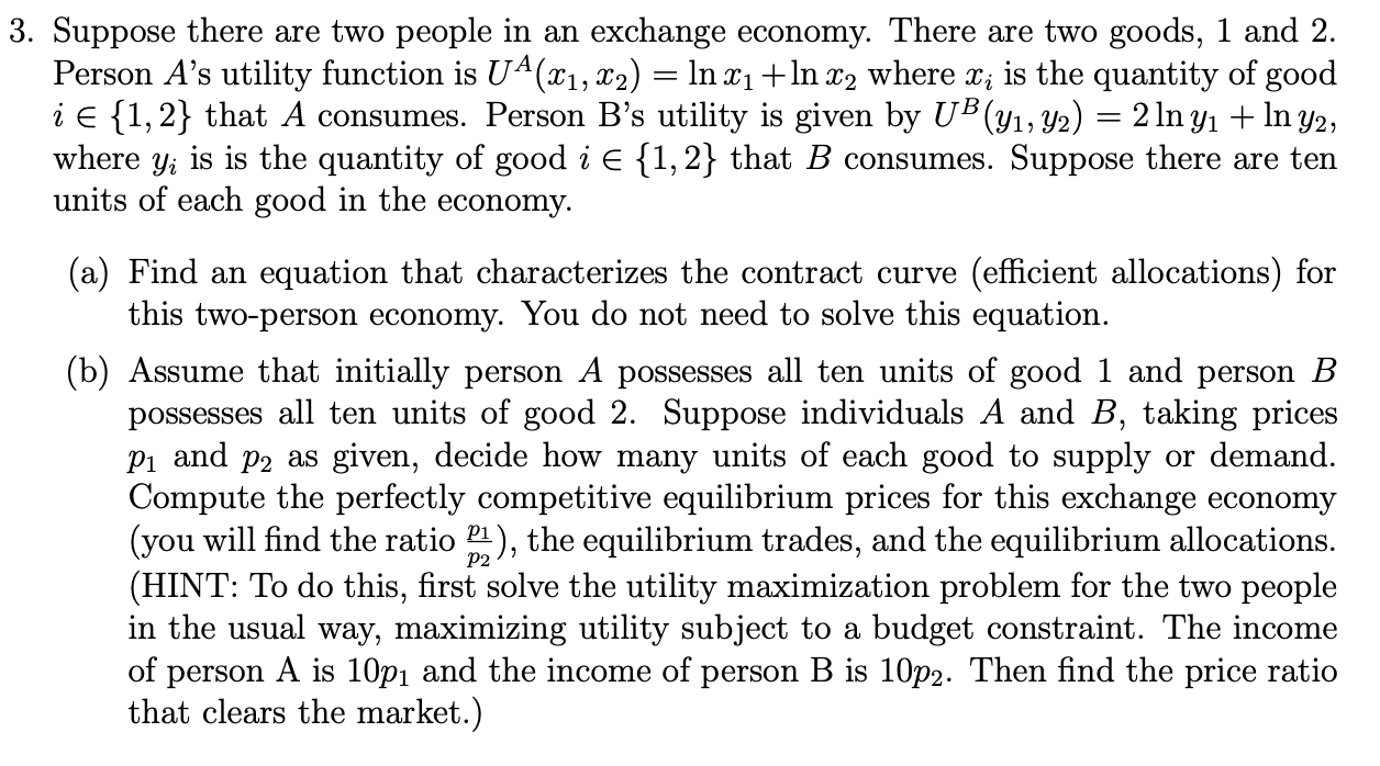 Solved Suppose there are two people in an exchange economy. | Chegg.com