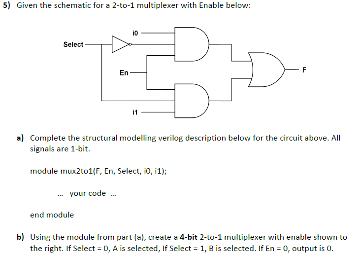 Solved 5) Given the schematic for a 2-to-1 multiplexer with | Chegg.com