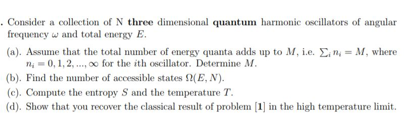 Solved Consider a collection of N three dimensional quantum | Chegg.com