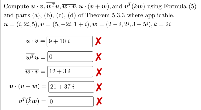 Solved Compute u⋅v,wTu,w⋅v,u⋅(v+w), and vT(kˉw) using | Chegg.com