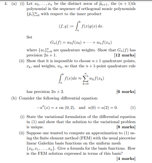 Solved 4. (a) (i) Let 20, . . . , In be the distinct zeros | Chegg.com