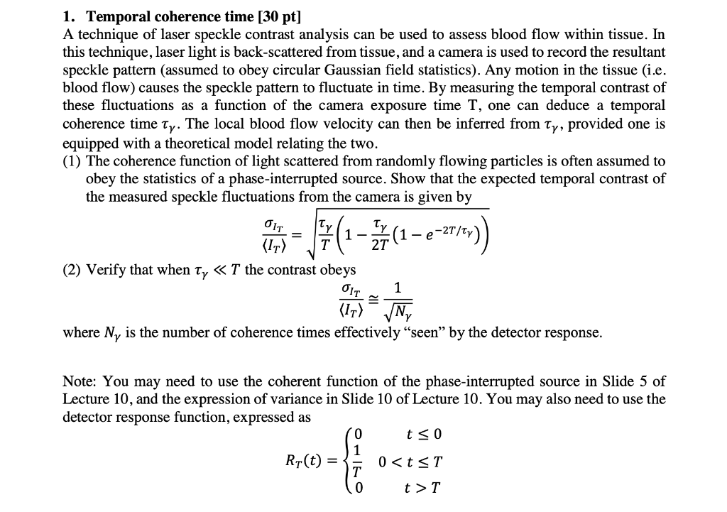 Solved 1. Temporal coherence time [30pt] A technique of | Chegg.com