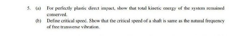 Solved 5. (a) For perfectly plastic direct impact, show that | Chegg.com
