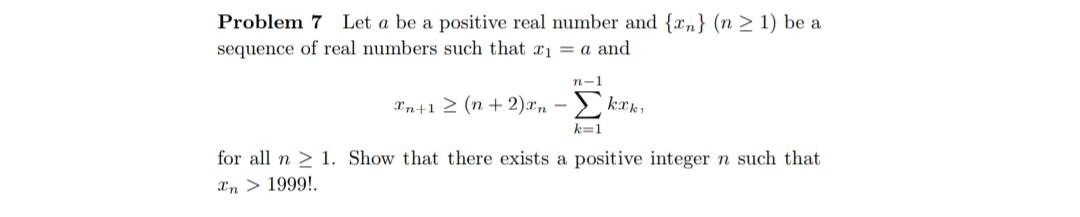 Solved Problem 7 Let a be a positive real number and {Xn} (n | Chegg.com