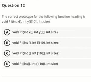 Solved Question 12 The correct prototype for the following | Chegg.com