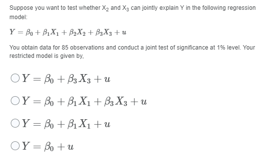 Solved Suppose you want to test whether X and X2 can jointly | Chegg.com